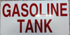 GASOLINE TANK Fire Deparment Sign