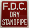 FDC dry standpipe Fire Deparment Sign FDC dry standpipe Fire Deparment Sign