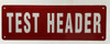TEST HEADER Safety Sign
