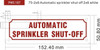 Automatic sprinkler shut-off Sign Automatic sprinkler shut-off Sign