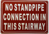No standpipe connection in this stairway