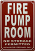 FIRE PUMP Fire Deparment Sign