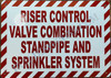 RISER CONTROL VALVE COMBINATION STANDPIPE AND SPRINKLER SYSTEM Hotel Sign