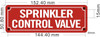 SPRINKLER CONTROL VALVE Sign SPRINKLER CONTROL VALVE Sign