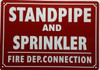 STANDPIPE AND SPRINKLER FIRE DEPARTMENT CONNECTION Hotel Sign STANDPIPE AND SPRINKLER FIRE DEPARTMENT CONNECTION Hotel Sign
