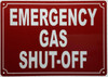 EMERGENCY GAS SHUT-OFF Sign EMERGENCY GAS SHUT-OFF Sign