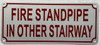 FIRE Standpipe in Other Stairway Sign FIRE Standpipe in Other Stairway Sign