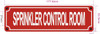 SPRINKLER CONTROL ROOM Safety Sign SPRINKLER CONTROL ROOM Safety Sign