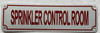SPRINKLER CONTROL ROOM Fire Deparment Sign