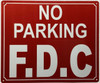No parking FDC - NO PARKING FIRE DEPARTMENT CONNECTION No parking FDC - NO PARKING FIRE DEPARTMENT CONNECTION