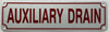 AUXILIARY DRAIN Sign