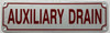 AUXILIARY DRAIN Fire Deparment Sign