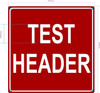 TEST HEADER Sign