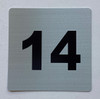 Apartment number 14 Fire Deparment Sign