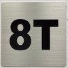 Apartment number 8T Fire Deparment Sign