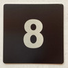 Apartment number 8 Safety Sign