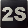 Apartment number 2S Safety Sign