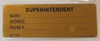 Superintendent Notice  Safety Sign Superintendent Notice  Safety Sign
