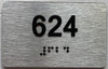 BRAILLE APARTMENT NUMBER 624 SIGN