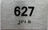 BRAILLE APARTMENT NUMBER 627 SIGN