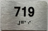 BRAILLE APARTMENT NUMBER 719 SIGN