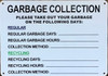 SIGN GARBAGE COLLECTION SIGN GARBAGE COLLECTION