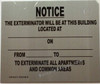 BUILDING EXTERMINATOR NOTICE Signage BUILDING EXTERMINATOR NOTICE Signage