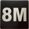 Sign Apartment number 8M  - UNIT NUMBER 8M /SUITE 8M  (BLACK, DOUBLE SIDED TAPE) -Broadway Line