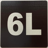 Sign Apartment number 6L  - UNIT NUMBER 6L /SUITE 6L  (BLACK, DOUBLE SIDED TAPE) -Broadway Line