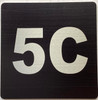 Sign Apartment number 5C  - UNIT NUMBER 5C /SUITE 5C  (BLACK, DOUBLE SIDED TAPE) -Broadway Line