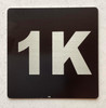Sign Apartment number 1K  - UNIT NUMBER 1K /SUITE 1K  (BLACK, DOUBLE SIDED TAPE) -Broadway Line