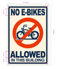 No E-Bikes Allowed in this building sign No E-Bikes Allowed in this building sign