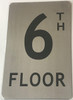 SIGN 6TH Floor