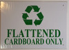 FLATTENED CARDBOARD ONLY Sign