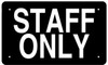 STAFF ONLY Sign