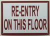 BUILDING SIGNAGE  Re-Entry on This Floor