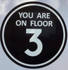 You are ON Floor 3 Sticker/Decal Sign You are ON Floor 3 Sticker/Decal Sign