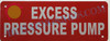 Excess Pressure Pump   Signage