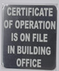 Certificate of Operation is ON File in Building Office Certificate of Operation is ON File in Building Office