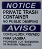 SIGN Private Trash Container NO Public Dumping  -Bilingual Safety (WhiteAluminium )