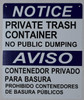 SIGNAGE Private Trash Container NO Public Dumping  -Bilingual Safety (WhiteAluminium )