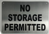 No Storage Permitted Sign No Storage Permitted Sign