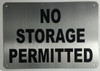 SIGN No Storage Permitted  (Brushed Aluminium) Potere d'argento Line SIGN No Storage Permitted  (Brushed Aluminium) Potere d'argento Line