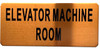 ELEVATOR MACHINE ROOM   Safety Sign ELEVATOR MACHINE ROOM   Safety Sign
