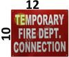 Temporary FIRE DEPT Connection   Sign Temporary FIRE DEPT Connection   Sign