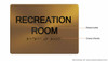 BRAILLE RECREATION ROOM SIGN