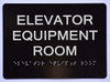 HOTEL ADA ELEVATOR EQUIPMENT ROOM SIGN