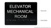 HOTEL DIRECTIONAL SIGN ELEVATOR MECHANICAL ROOM