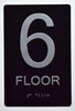 BRAILLE 6TH FLOOR SIGN