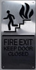 ADA FIRE EXIT KEEP DOOR CLOSED SIGN